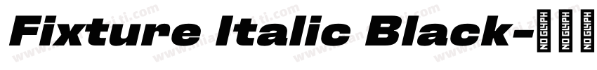 Fixture Italic Black字体转换